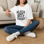 Black Belt Energy T-Shirt