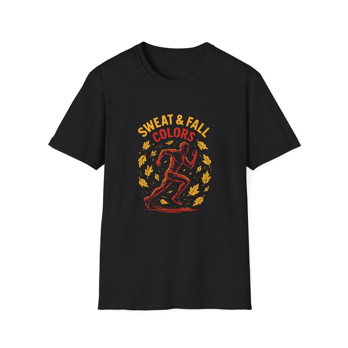 Sweat and Fall Colors T-Shirt